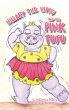Hillary the Hippo and the Pink Tutu... - Bild 1