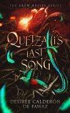 Quetzalli's Last Song (eBook, ePUB) Quetzalli's Last Song (eBook, ePUB)