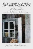 THE UNFORGOTTEN (eBook, ePUB) THE UNFORGOTTEN (eBook, ePUB)