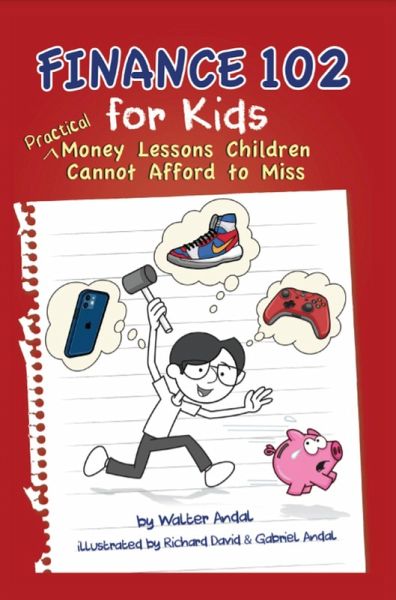 Finance 102 for Kids (eBook, ePUB)