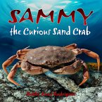 Sammy the Curious Sand Crab (eBook, ePUB)