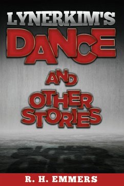 Lynerkim's Dance and Other Stories (eBook, ePUB) - Emmers, R. H.