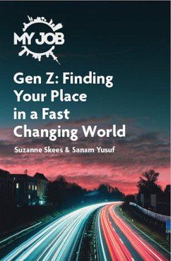 MY JOB Gen Z (eBook, ePUB) - Suzanne Skees, Sanam Yusuf