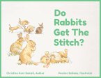 Do Rabbits Get The Stitch? (eBook, ePUB)