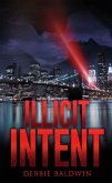 Illicit Intent (eBook, ePUB)