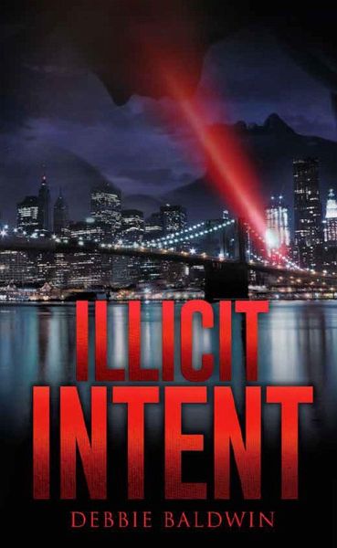 Illicit Intent (eBook, ePUB) Illicit Intent (eBook, ePUB)