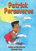 Patrick Perseveres (eBook, ePUB)