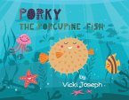 Porky the Porcupine Fish (eBook, ePUB)