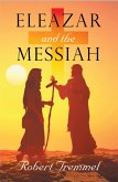 Eleazar and the Messiah (eBook, ePUB)