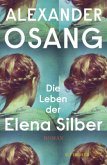 Die Leben der Elena Silber (Mängelexemplar)
