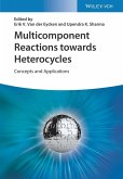 Multicomponent Reactions towards Heterocycles (eBook, ePUB)