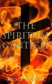 The Spiritual Canticle (eBook, ePUB)