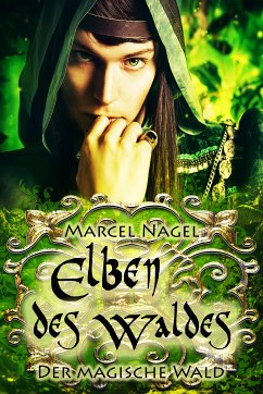 Elben des Waldes (eBook, ePUB) - Nagel, Marcel