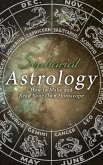 Astrology: How to Make and Read Your Own Horoscope (eBook, ePUB)