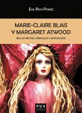 Marie-Claire Blais y Margaret Atwood (eBook, ePUB)