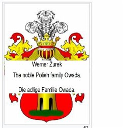 The noble Polish family Owada. Die adlige Familie Owada. (eBook, ePUB)