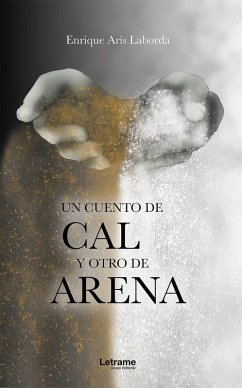 Un cuento de cal y otro de arena (eBook, ePUB) - Arís Laborda, Enrique