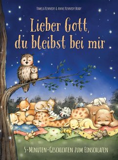 Lieber Gott, du bleibst bei mir (eBook, ePUB) - Kennedy, Pamela; Kennedy Brady, Anne