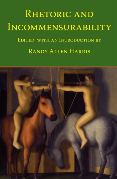 Rhetoric and Incommensurability (eBook, ePUB)