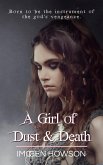 A Girl of Dust & Death (Daughters of the Volcano, #2) (eBook, ePUB)