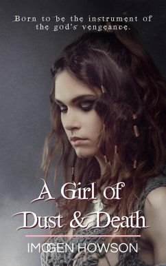 Cover A Girl of Dust & Death (Daughters of the Volcano, #2) (eBook, ePUB)