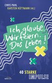 Ich glaube. Wir feiern. Das Leben! (eBook, ePUB)