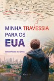 Minha Travessia para os EUA (eBook, ePUB)