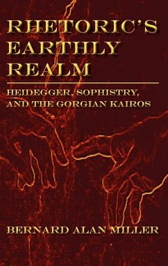 Rhetoric's Earthly Realm (eBook, ePUB) - Miller, Bernard Alan