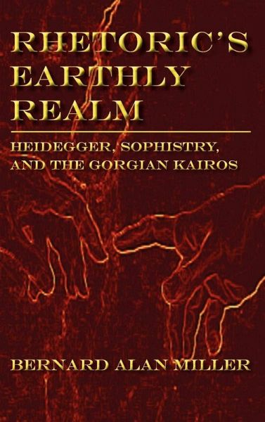 Rhetoric's Earthly Realm (eBook, ePUB) Rhetoric's Earthly Realm (eBook, ePUB)