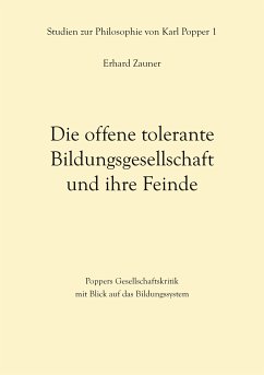 Die offene tolerante Bildungsgesellschaft und ihre Feinde (eBook, ePUB)