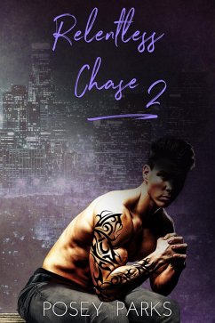 Relentless Chase 2 (eBook, ePUB) - Parks, Posey