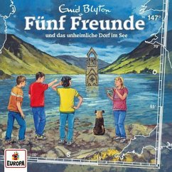 Fünf Freunde und das unheimliche Dorf im See / Fünf Freunde Bd.147 (1 Audio-CD) - Blyton, Enid