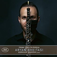 From Italy To Persia-Werke Für Oboe Und Piano - Gheitasi,Aryan/Sadeghi,Soroush