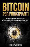 Bitcoin per Principianti (eBook, ePUB)
