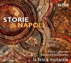 Storie Di Napoli-Barocke Arien & Konzerte - Ladurner/Heindlmeier/La Festa Musicale