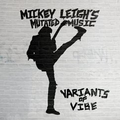 Variants Of Vibe - Leigh,Mickey-Mutated Music-