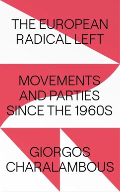 The European Radical Left (eBook, ePUB) - Charalambous, Giorgos