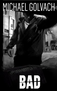 Bad (Payden Beck Crime Thriller, #3) (eBook, ePUB) - Golvach, Michael