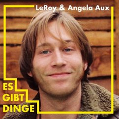 Es Gibt Dinge - Leroy & Angela Aux