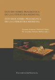 Estudis sobre pragmàtica de la literatura medieval / Estudios sobre pragmática de la literatura medieval (eBook, ePUB)