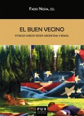 El buen vecino (eBook, ePUB)