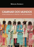 Caminar dos mundos (eBook, ePUB)