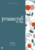 An Introduction to Yoga (eBook, ePUB)