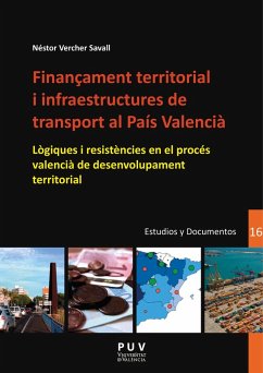 Finançament territorial i infraestructures de transport al País Valencià (eBook, PDF) - Vercher Savall, Néstor