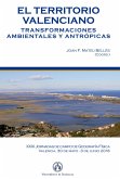 El territorio valenciano. Transformaciones ambientales y antrópicas (eBook, ePUB)