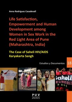 Cover Life Satisfaction, Empowerment and Human Development among Women in Sex Work in the Red Light Area of Pune (Maharashtra, India) (eBook, PDF)