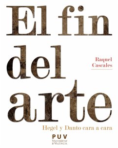 El fin del arte (eBook, ePUB) - Cascales Tornel, Raquel