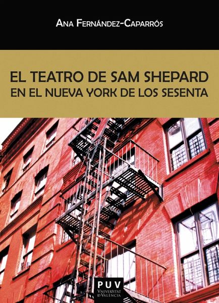 El teatro de Sam Shepard en el Nueva York de los sesenta (eBook, ePUB) El teatro de Sam Shepard en el Nueva York de los sesenta (eBook, ePUB)