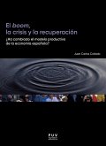 El boom, la crisis y la recuperación (eBook, ePUB)