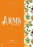 Arms and the Man (eBook, ePUB)